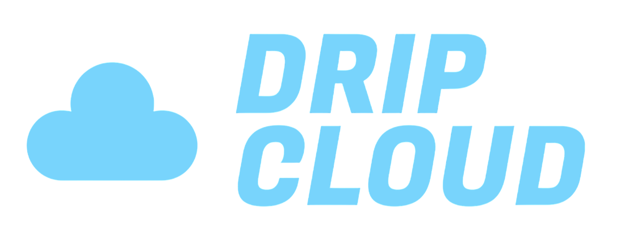 Drip Cloud